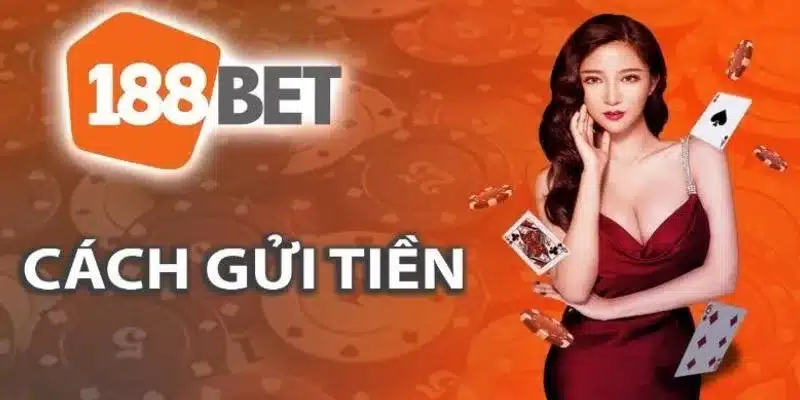 Một số lỗi phổ biến khi nạp tiền 188Bet và cách khắc phục hiệu quả